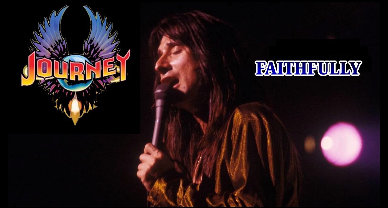 Journey - Faithfully