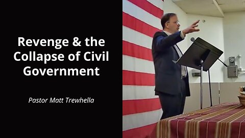 Revenge and the Collapse of Civil Government - Judges 15