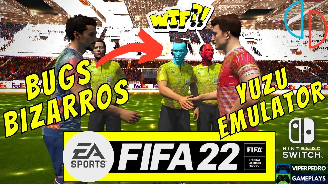 YUZU EMULATOR | FIFA 22: BUGS e mais BUGS! REVIEW COMPLETO 60fps (Nintendo Switch - PC)