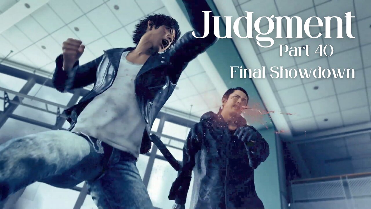 Judgment Playthrough Part 40 : Final Showdown