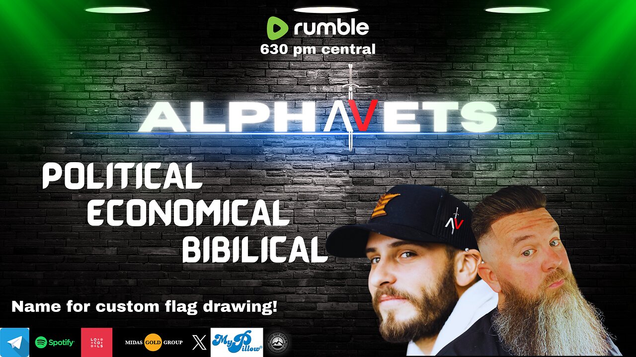 ALPHAVETS 4.23.24 ~ POLITICAL. BIBLICAL. ECONOMICAL ~ 630 PM CENTRAL