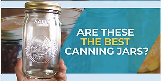 Are Azure Canning Co. jars the best you can get? Yes.