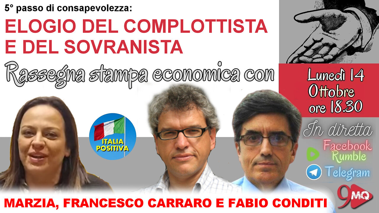 9MQ - Elogio del complottista e del sovranista - Francesco Carraro e Fabio Conditi - 14 ottobre 2024