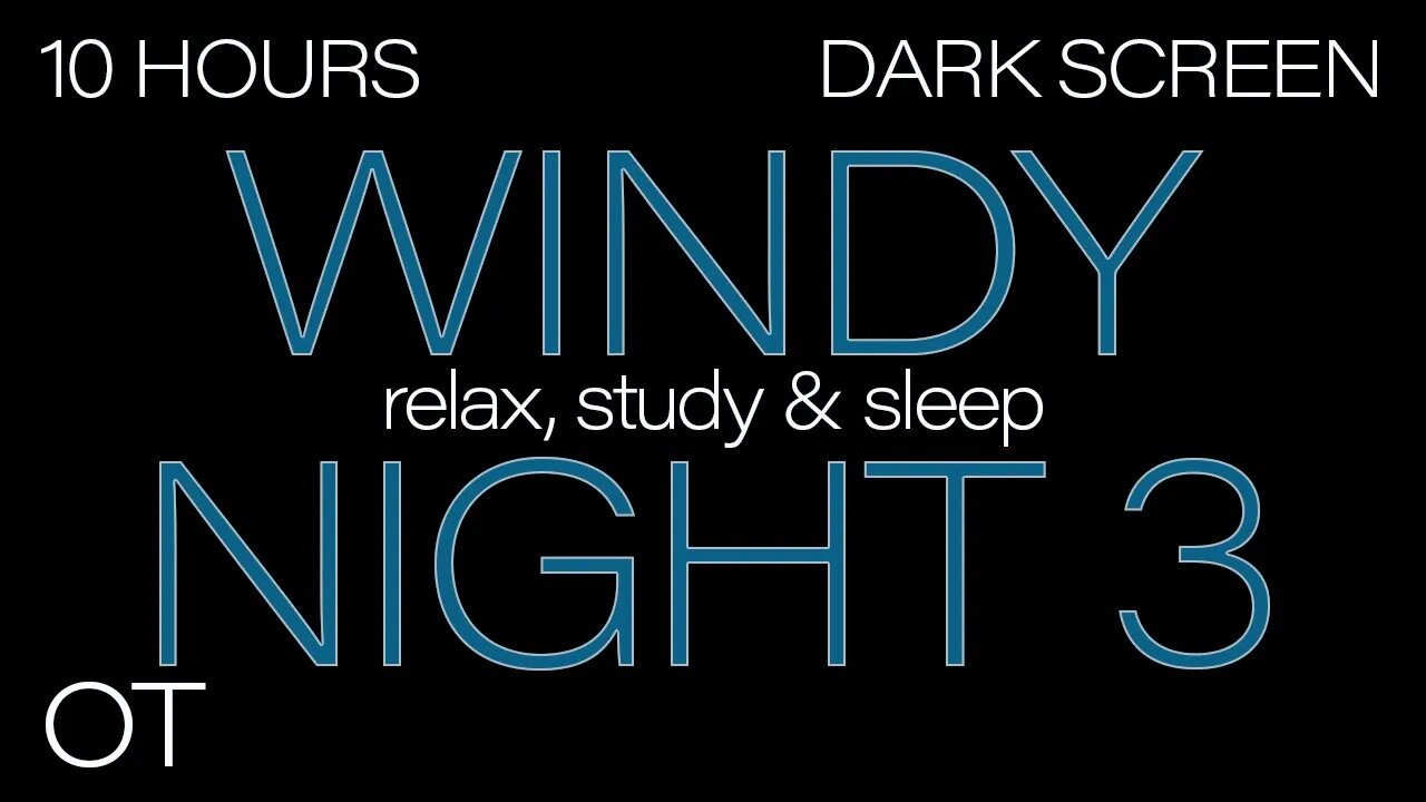 FALL ASLEEP FAST | A Cold Windy Night 3 | Relax | Study | Sleep | Dark Screen | 10 Hour Ambience