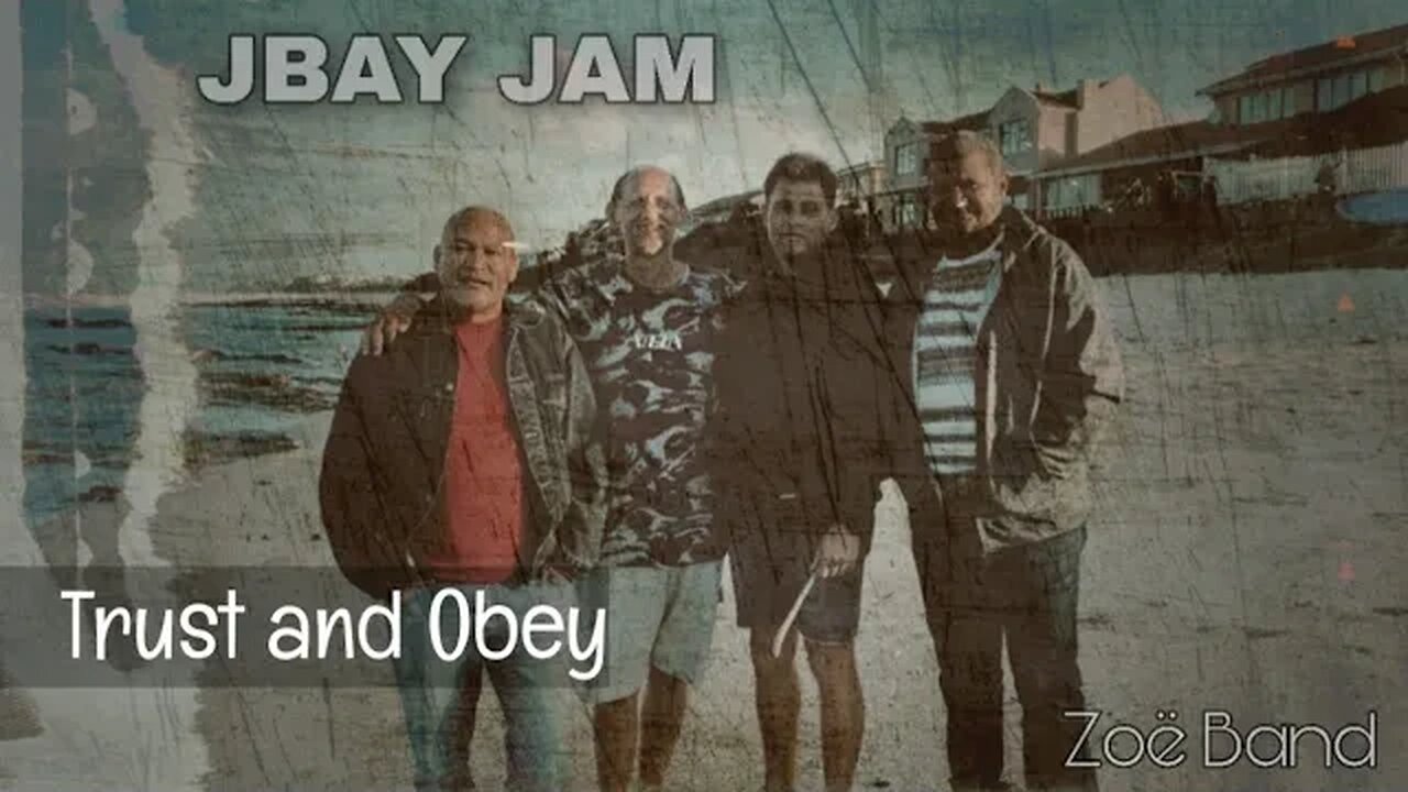 Trust and Obey - Zoë Band - JBay Jam 30+ years later