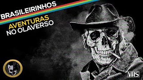 Brasileirinhos: Aventuras no Olaverso - Parte HUM