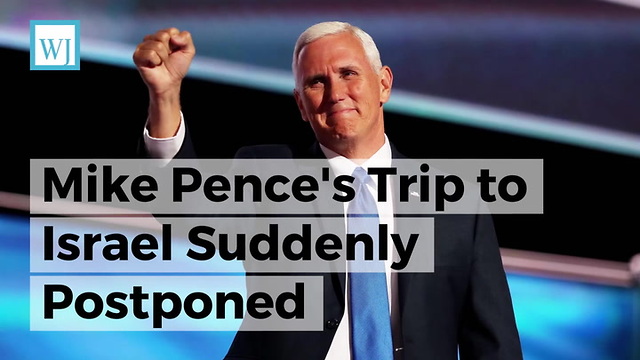 Mike Pence's Trip to Israel Suddenly Postponed