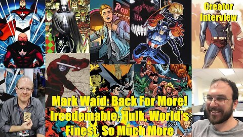 Mark Waid: Back for More: Creator Interviews