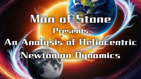 Our Very Own Man of Stone Presents - An Analysis of Heliocentric Newtonian Dynamics