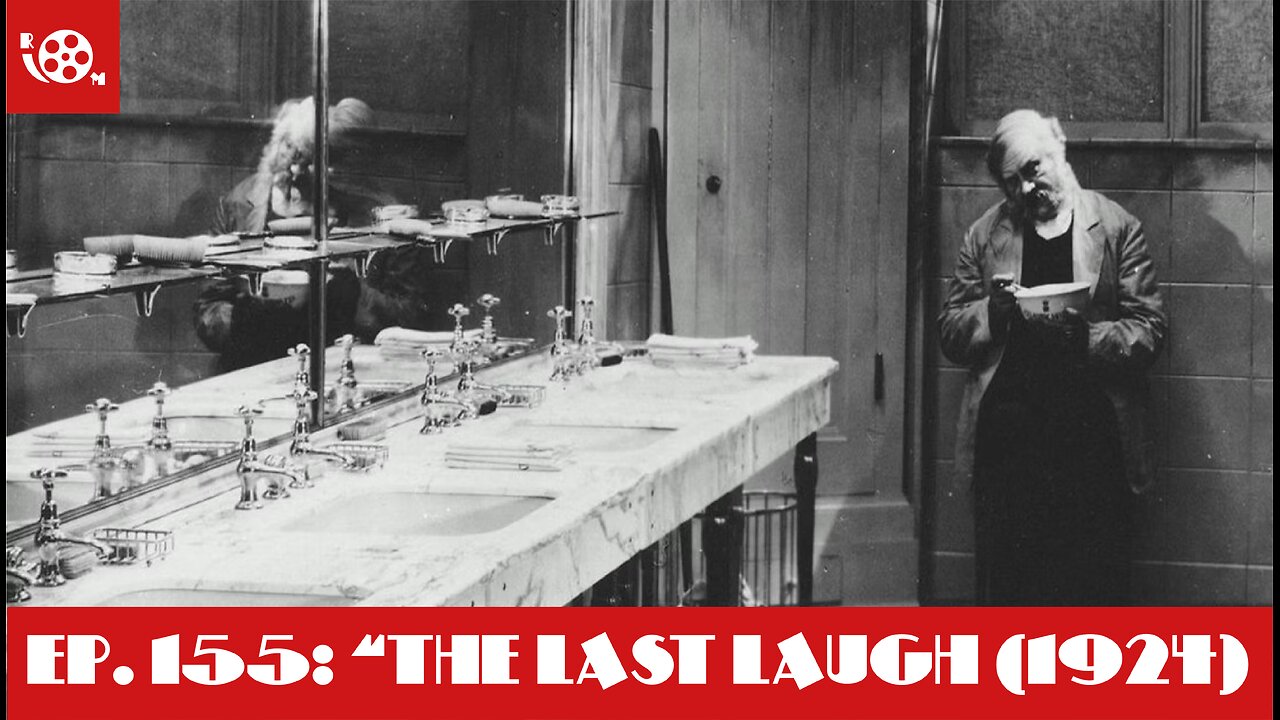 #155 "The Last Laugh" (1924)