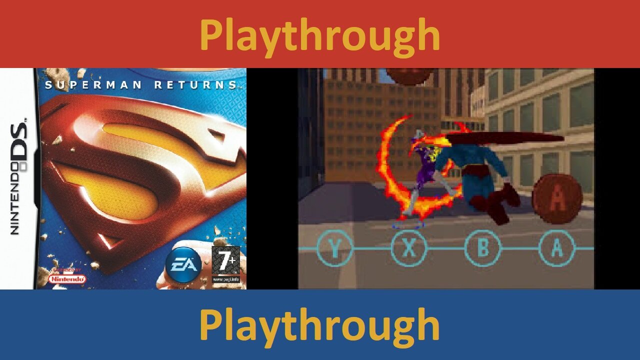Superman Returns Nintendo Ds Playthrough