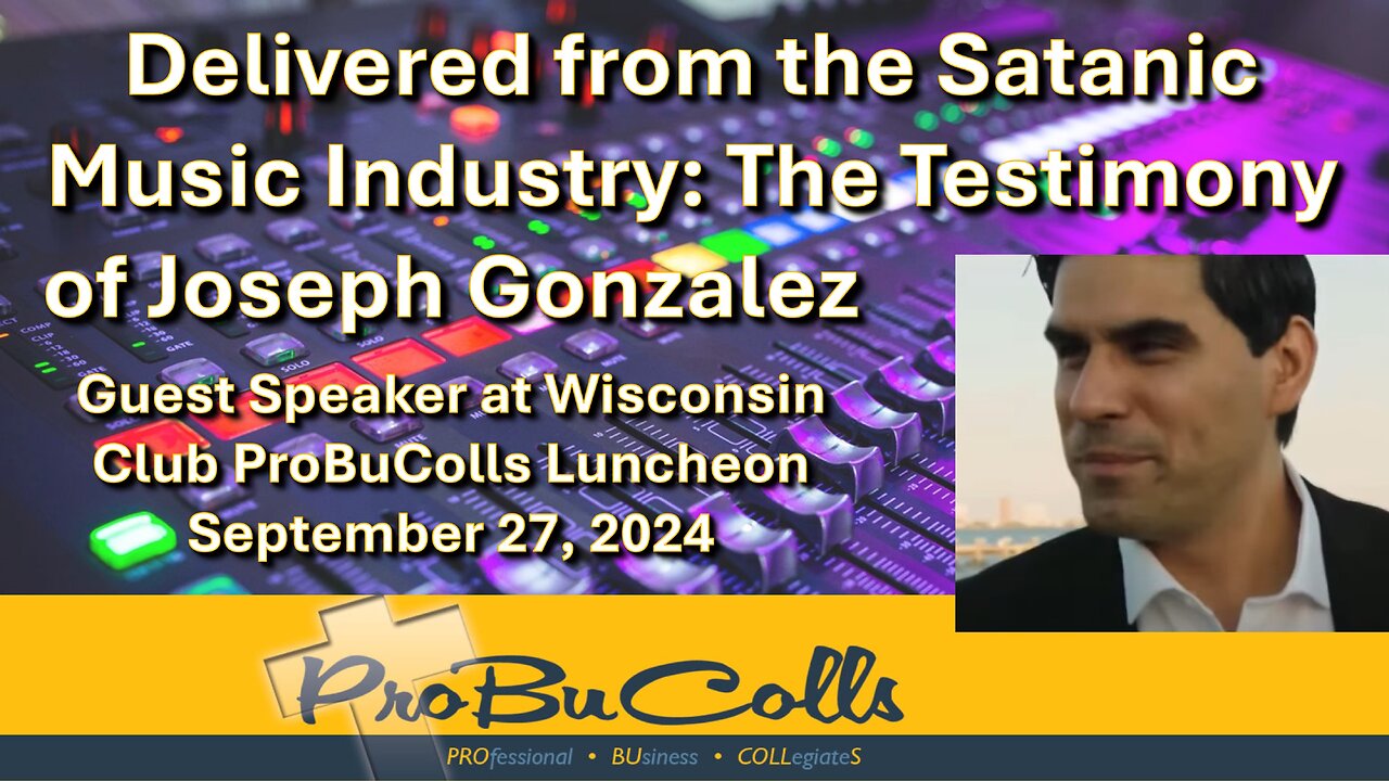 Delivered from the Satanic Music Industry: Joseph Gonzalez Testimony Milwaukee Club 2024 ProBuColls