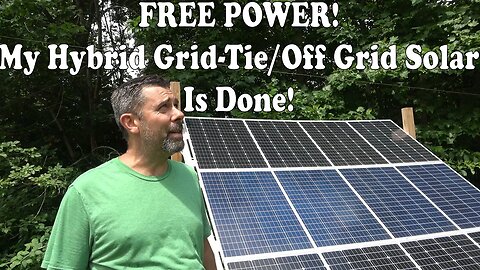 My Hybrid Off Grid / Grid-tie Solar Array, 1 Year Later Part 3: The Upgrades Are Finished!