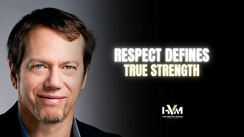 Respect Defines True Strength