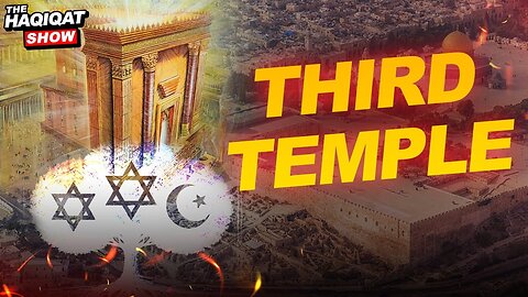 Israel's Step-By-Step Plan to Demolish Masjid al-Aqsa and Rebuild the Third Temple