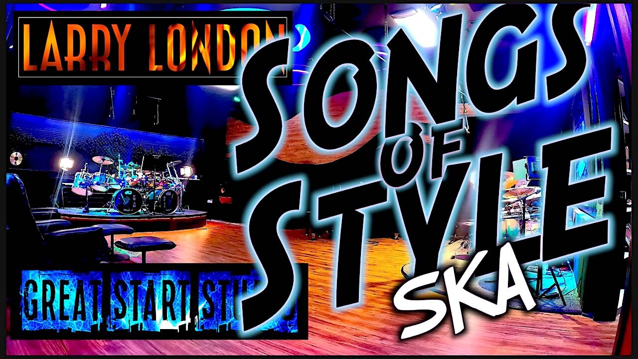 Downhill Run - Ska - *Song of Style* Great Start Drumset - Demonstration Track - Larry London