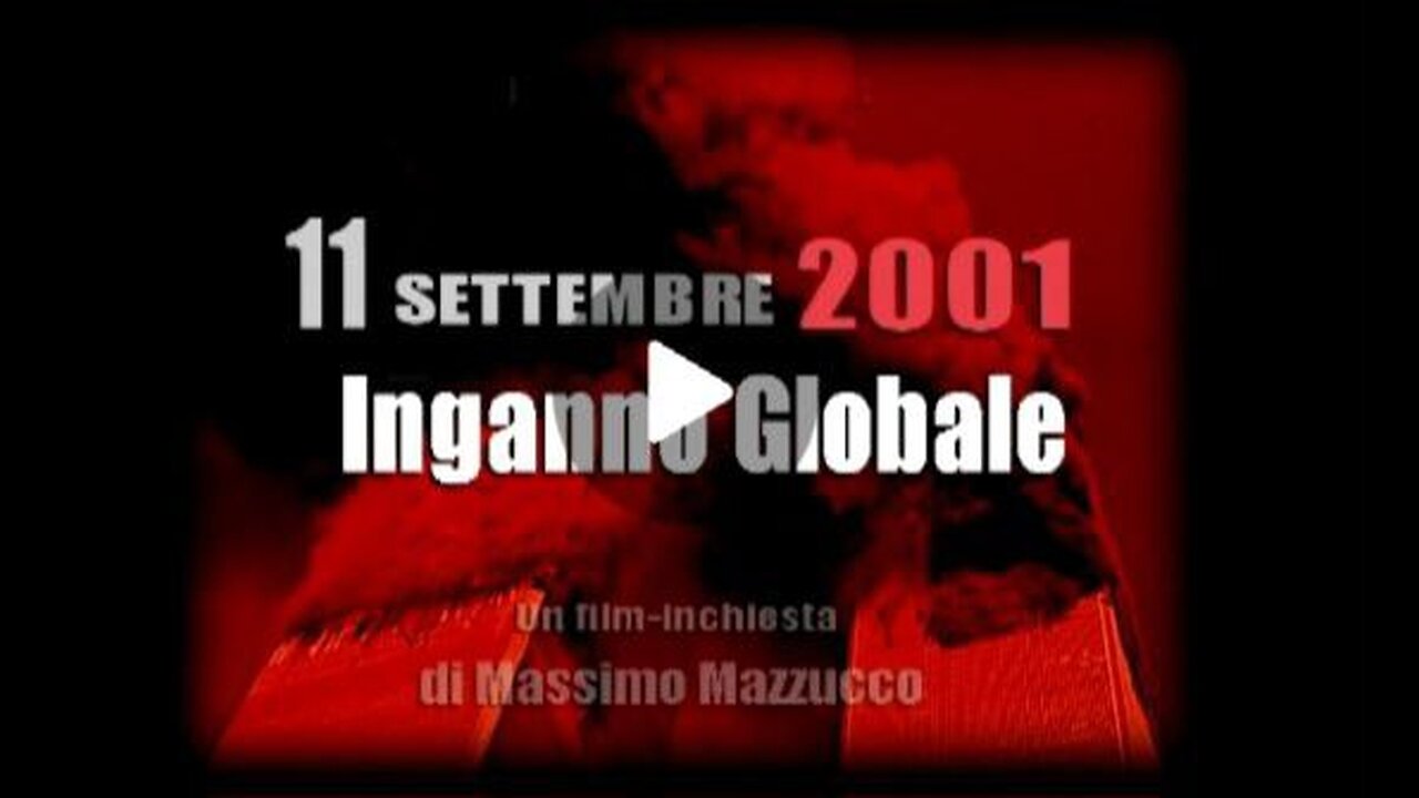 INGANNO GLOBALE - 11 settembre 2001