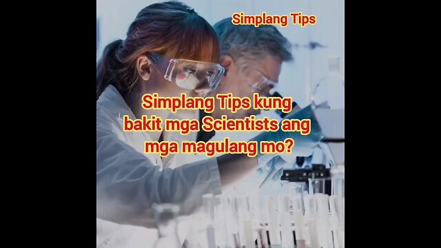 Patunay na Scientists ang mga magulang mo