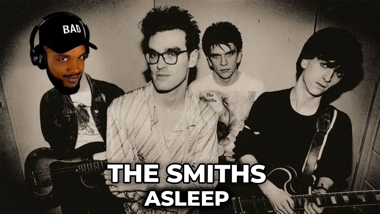 🎵 The Smiths - Asleep REACTION