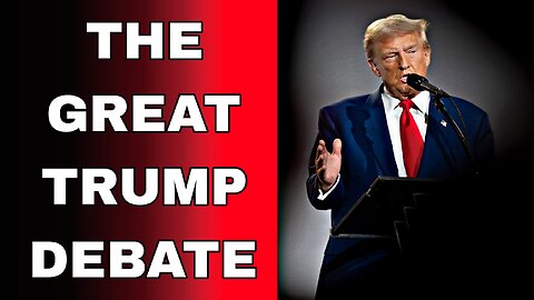 Ep16: The Great Trump Debate Pt1 (Banned on YouTube)