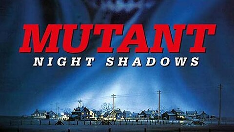 MUTANT 1984 (aka NIGHT SHADOWS) Toxic Waste Creates Mutations in a Small Town FULL MOVIE HD & W/S