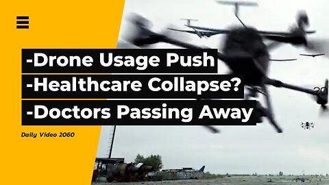 Drone Usage Push China And Ukraine, BC Hospitals Understaffed, Ontario Doctor Deaths