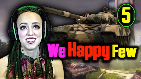 FAKE TANKS? (#5 We Happy Few)