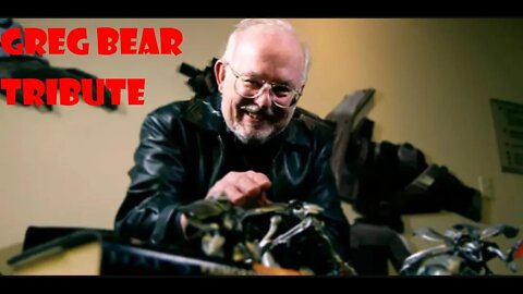 Greg Bear Tribute