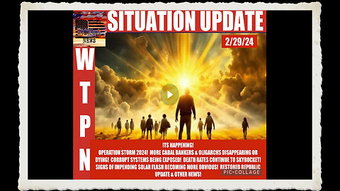 WTPN SITUATION UPDATE 2 29 24
