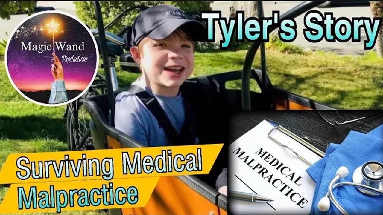 Surviving Medical Malpractice, Taking Care Of Tyler!