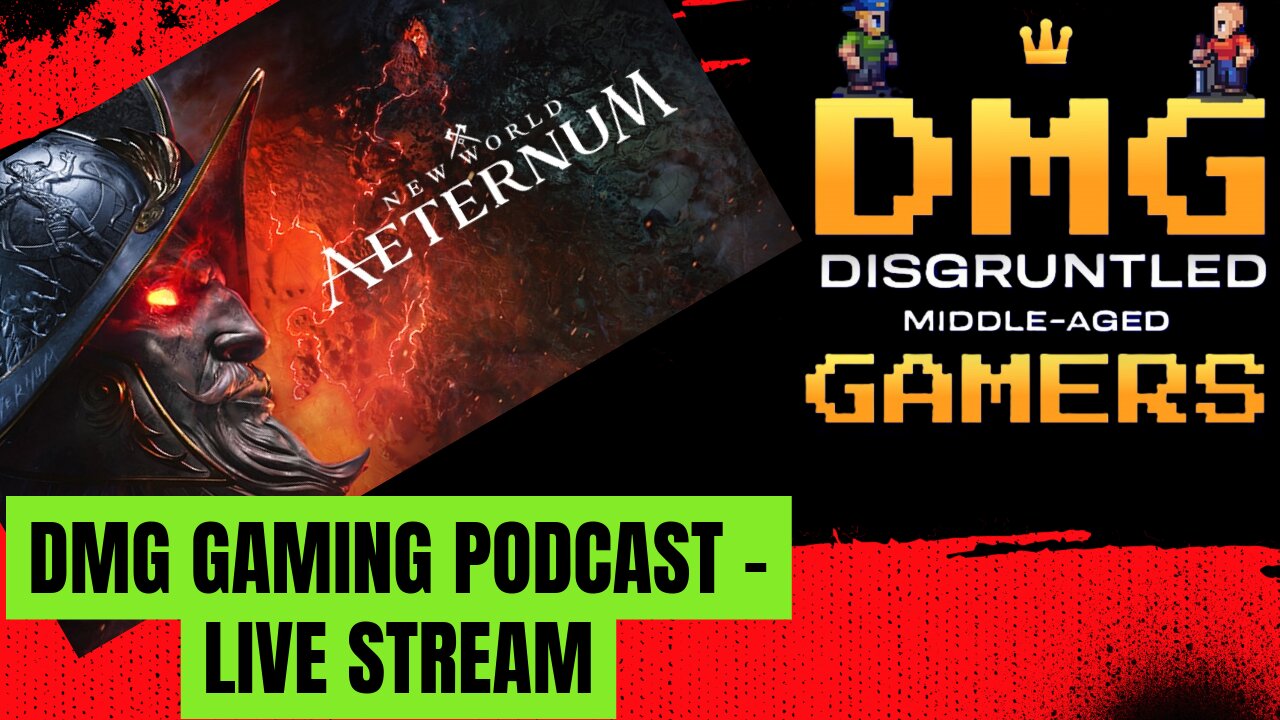 New World: Aeternum - DMG Gaming Podcast Live