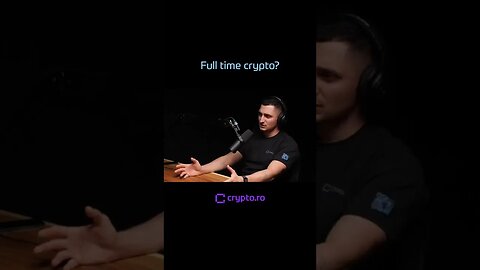 Full time crypto — păreri pro/contra🤞🏼