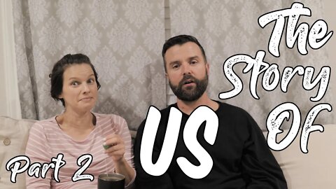 The Story Of Us Part 2/ The College Years/ Super Funny!!!