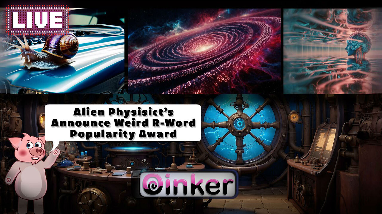 News Swine: Alien Physicist's Announce weird R-Word Popularity Award