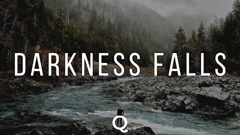 Darkness Falls | Part 1 | VLOG 0021