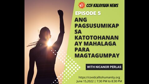 Episode 5: Ang Pagsusumikap Sa Katotohanan Ay Mahalaga Para Magtagumpay