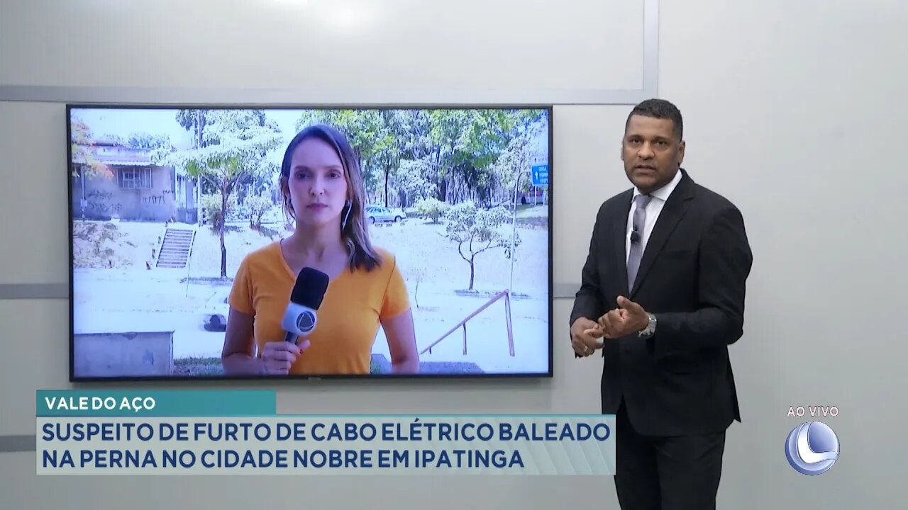 Vale do Aço: Suspeito de furto de Cabo Elétrico baleado na Perna no Cidade Nobre em Ipatinga.