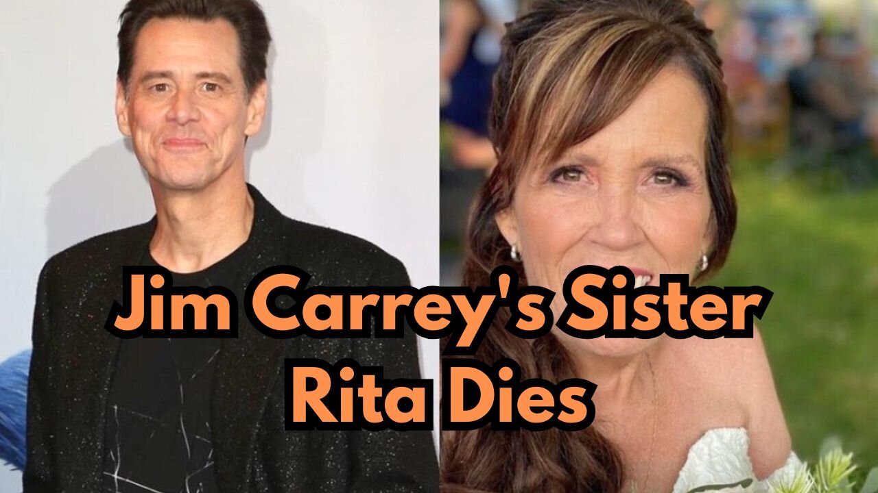 Jim Carrey's Sister Rita Dies