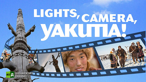 Lights, Camera, Yakutia!