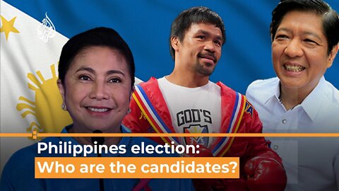 Philippines election 2022: Who are the candidates?