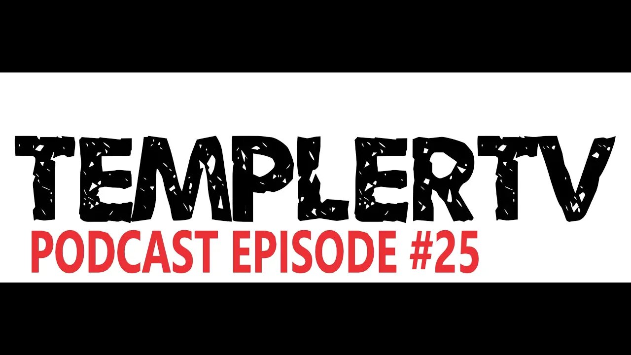 TEMPLERTV PODCAST EPISODE #25 AMERICA IS RESILIENT!!