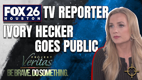 Fox Reporter Ivory Hecker Releases Tape of Bosses; Sounds The Alarm on 'Corruption' & 'Censorship'