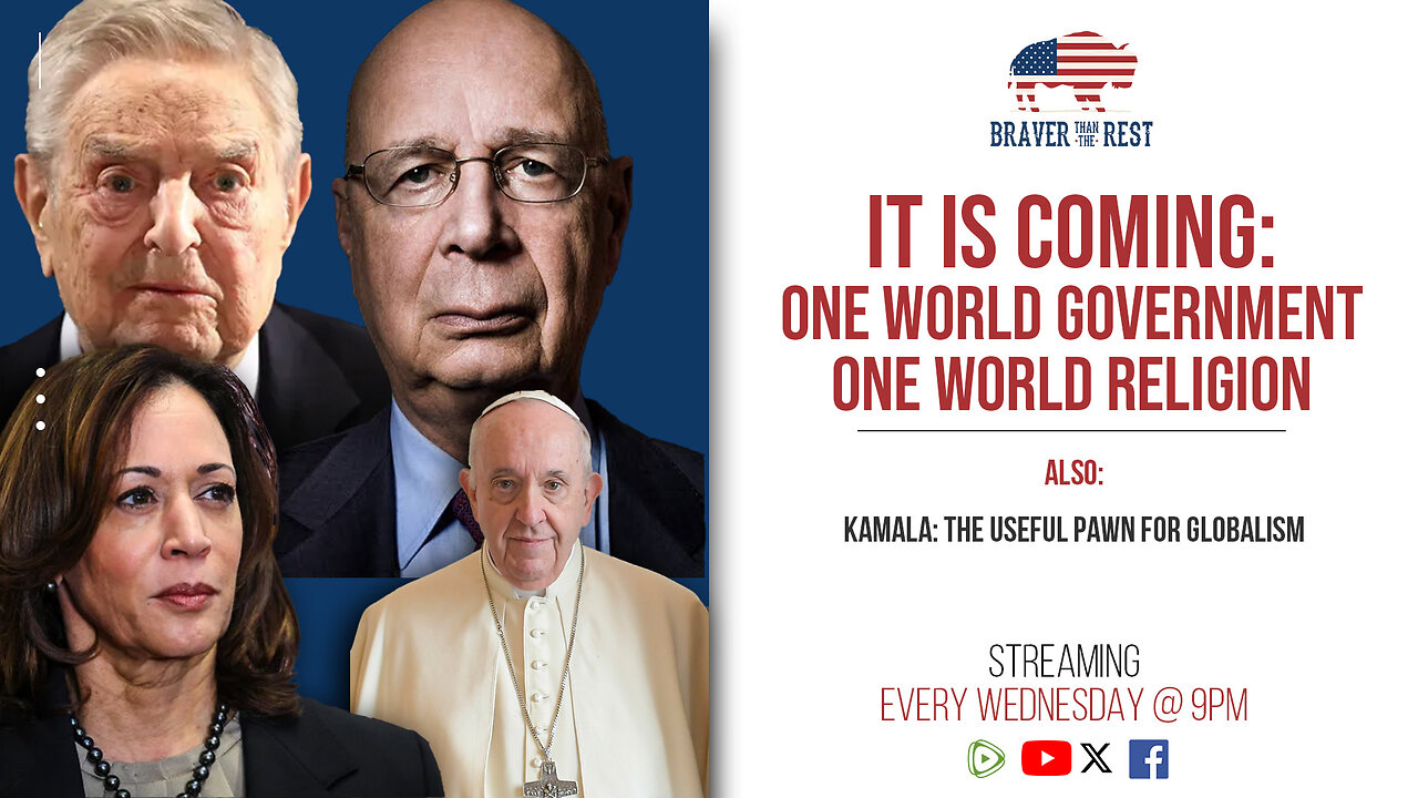 One World Government and One World Religion Are Coming...SOON!