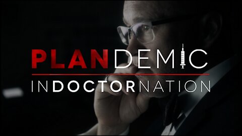 Plandemic 2: Indoctornation