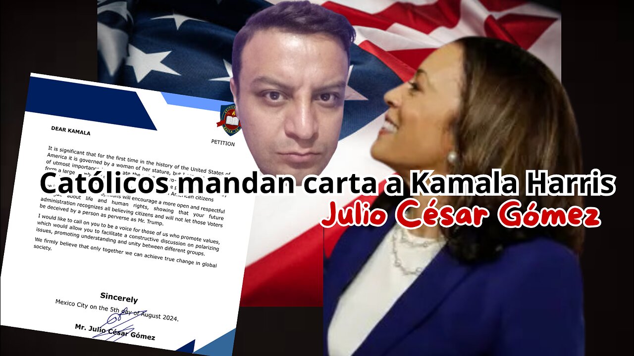 Católicos mandan carta a Kamala Harris #JulioCesarGomez