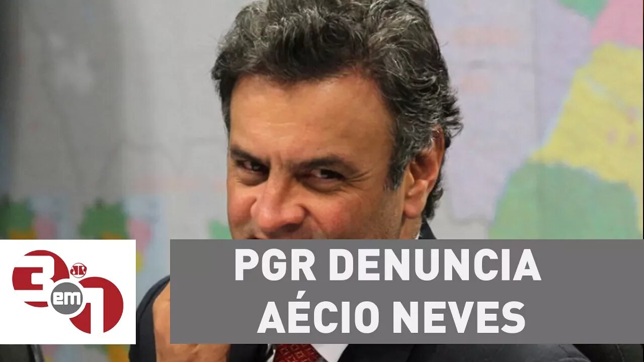 PGR denuncia Aécio Neves com base nas delações da JBS