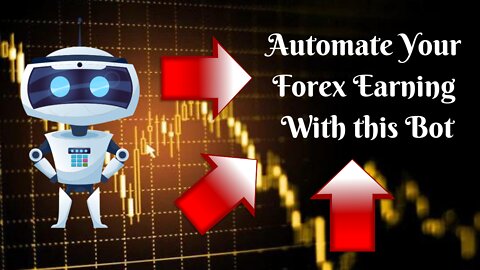 Automate Your FOREX earning with this new free bot