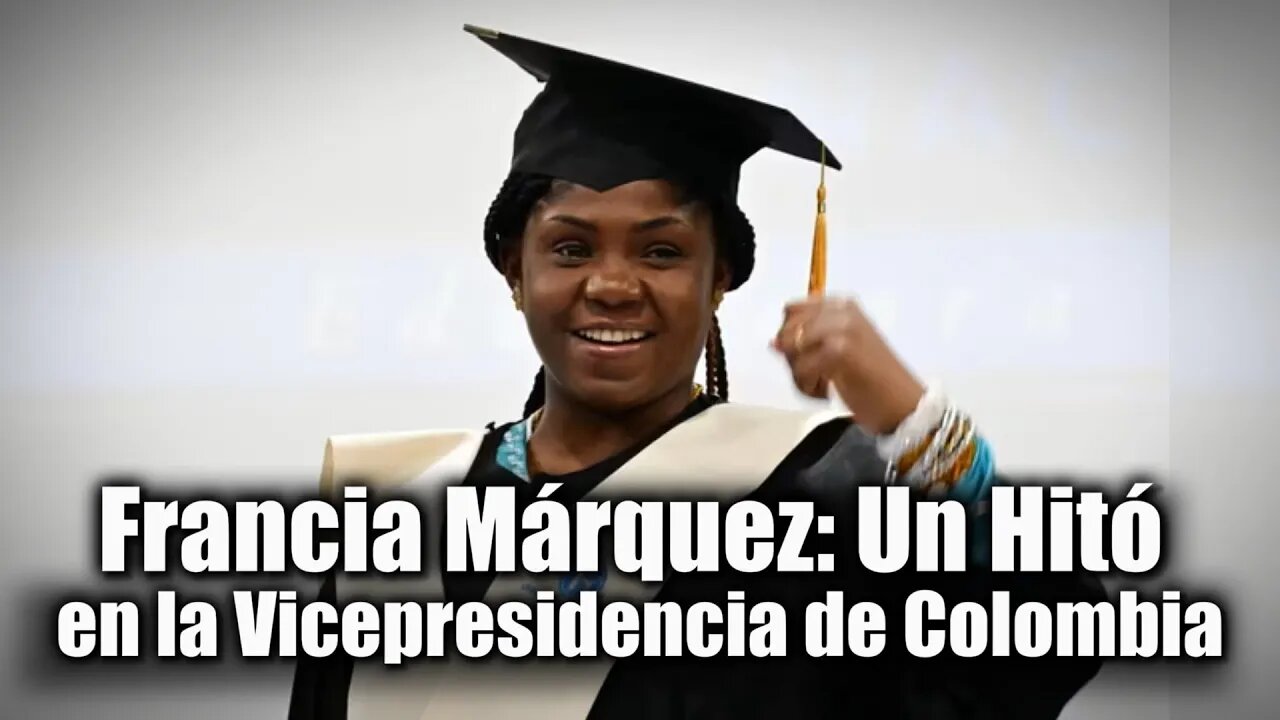 🛑🎥 Francia Márquez: Un Hitó en la Vicepresidencia de Colombia👇👇