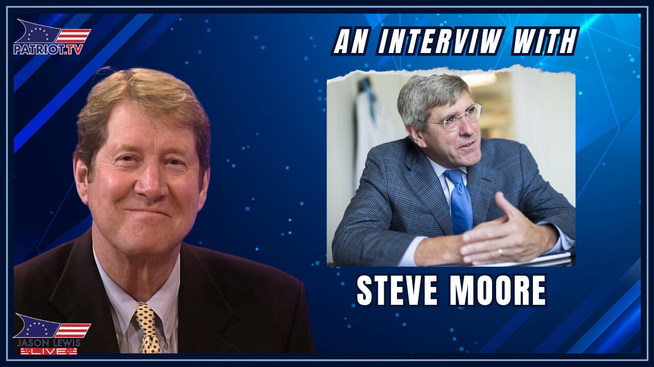 Trump Economic Advisor, Steve Moore Rebuffs WSJ Story on Fed Independence