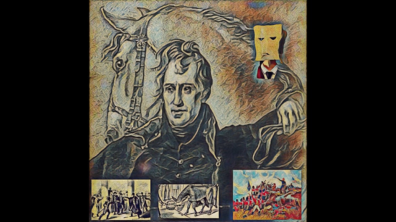 Andrew Jackson and The Jacksonian Philosophy